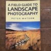 Fantastic Field Guide To Landscape Photography Paper Back Book By Peter Watson. A Wonderful Read And The Imagery Is Breath Taking! -Cameras Sale Shop il fullxfull.2873381609 29bh