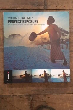 Guide To Perfect Exposure Photography Paper Back Book By Michael Freeman. A Wonderful Read And The Imagery Is Breath Taking!