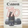 Canon T70 Instruction Guide Book. Ideal For All Levels Of Photographers. -Cameras Sale Shop il fullxfull.4016973319 32q2